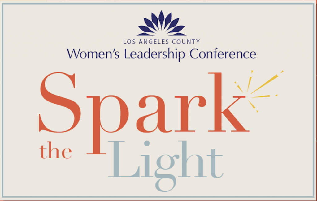 Spark the Light Women’s Leadership Conference LA County WDACS